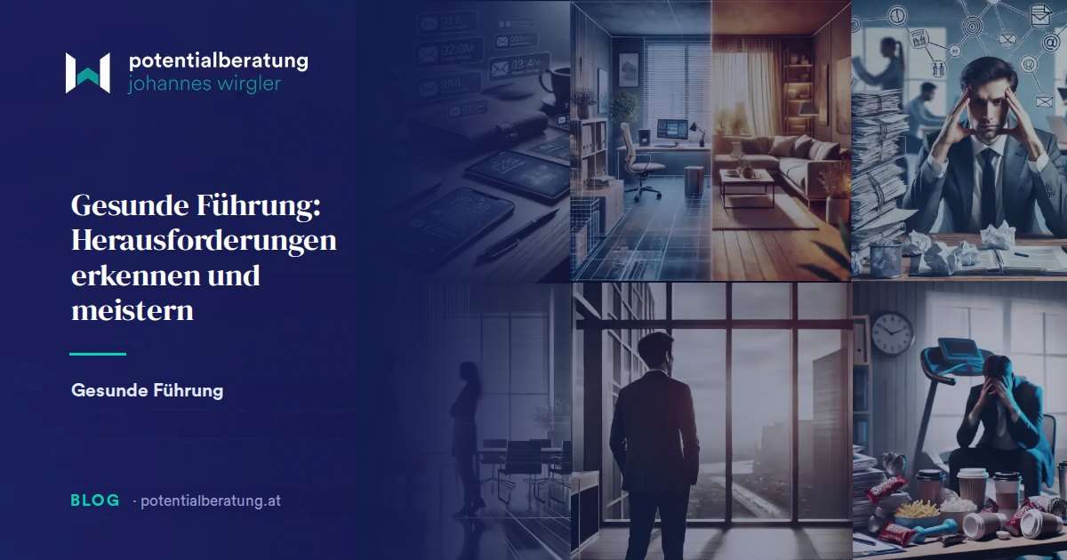 Gesunde Führung & Resilienz: Herausforderungen erkennen und meistern